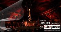 Cabaret - Festival jours [et nuits] de cirque(s). Du 20 au 23 septembre 2018 à Aix en Provence. Bouches-du-Rhone. 